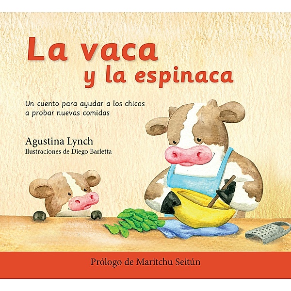 La vaca y la espinaca, Agustina Lynch