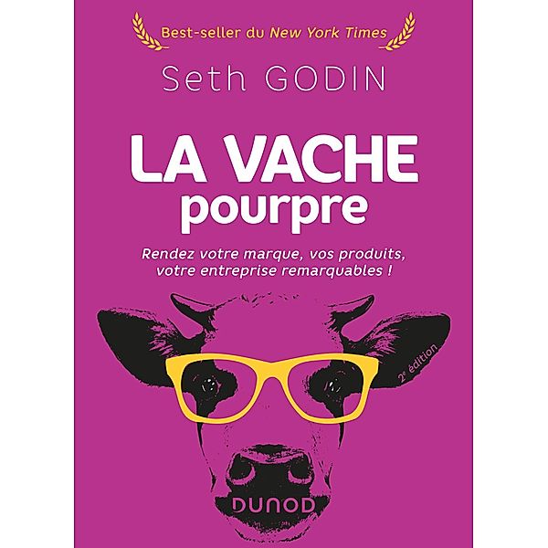 La vache pourpre - 2e éd. / Hors Collection, Seth Godin