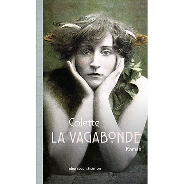 La Vagabonde, Sidonie Gabrielle Colette