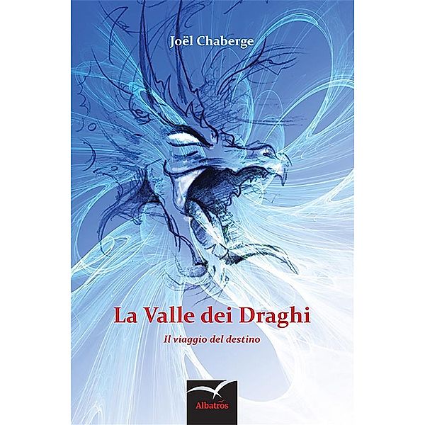 La Valle dei Draghi, Joel Chaberge