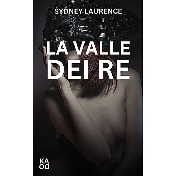 La valle dei re, Sydney Laurence