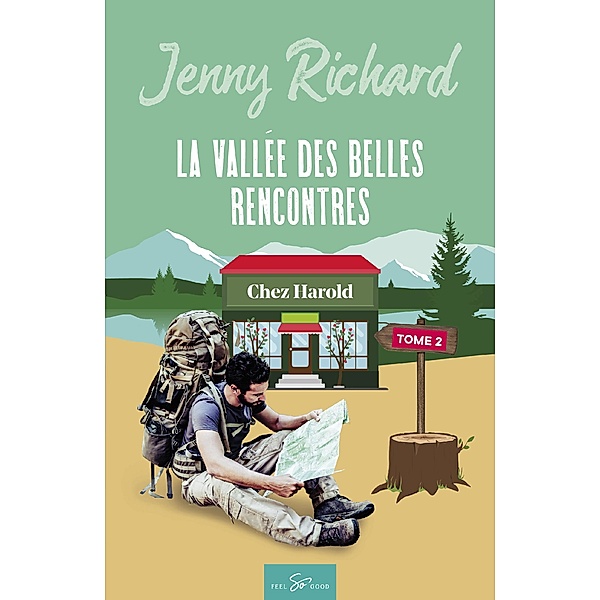 La vallée des belles rencontres - Tome 2 / La vallée des belles rencontres Bd.2, Jenny Richard