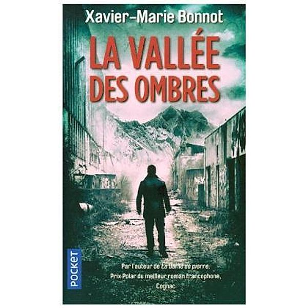 La vallée des ombres, Xavier-Marie Bonnot