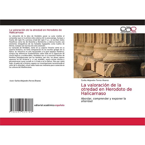 La valoración de la otredad en Herodoto de Halicarnaso, Carlos Alejandro Torres Álvarez