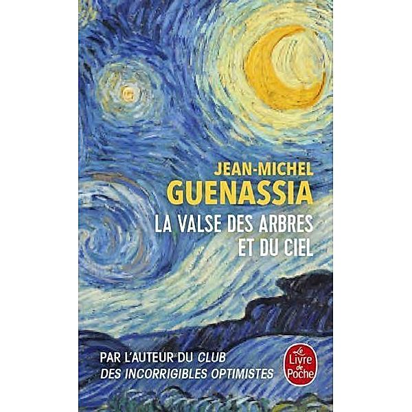 La valse des arbres et du ciel, Jean-Michel Guenassia