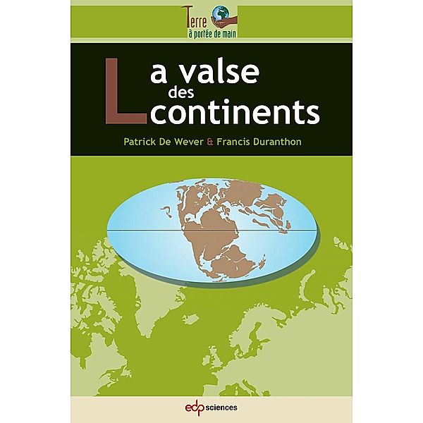 La valse des continents, Patrick de Wever, Francis Duranthon