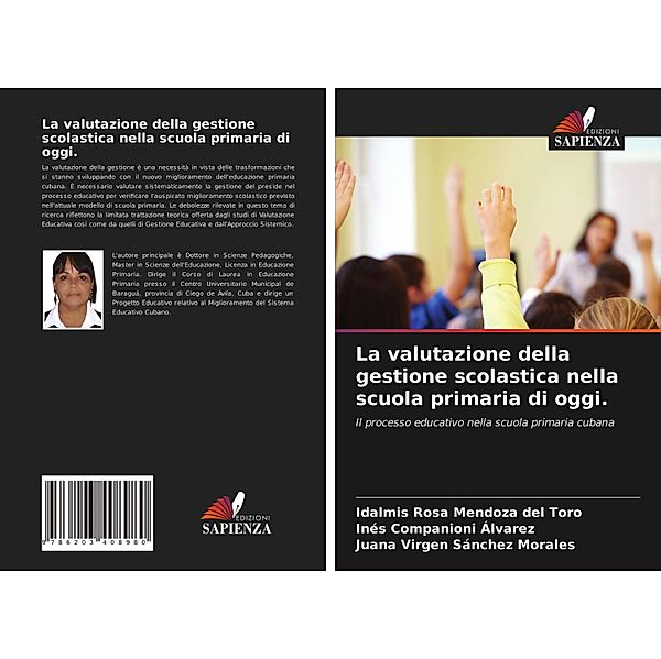 La valutazione della gestione scolastica nella scuola primaria di oggi., Idalmis Rosa Mendoza del Toro, Inés Companioni Álvarez, Juana Virgen Sánchez Morales