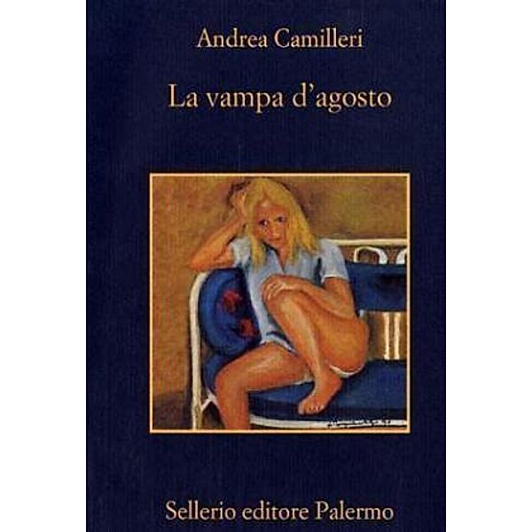 La vampa d' agosto, Andrea Camilleri