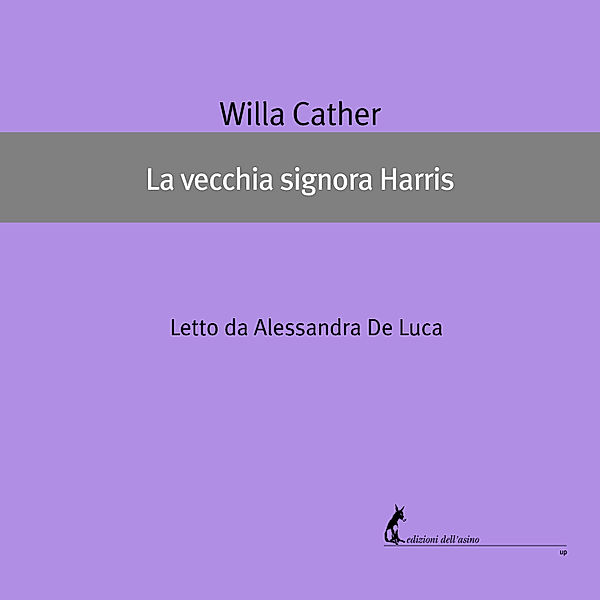 La vecchia signora Harris, Cather Willa