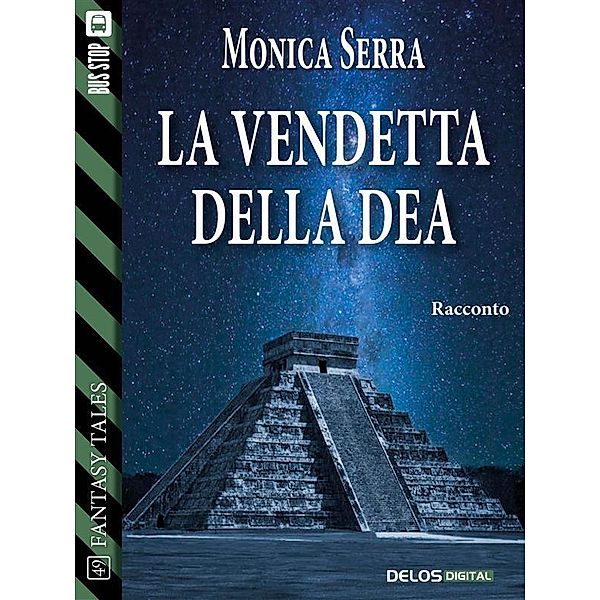 La vendetta della dea, Monica Serra