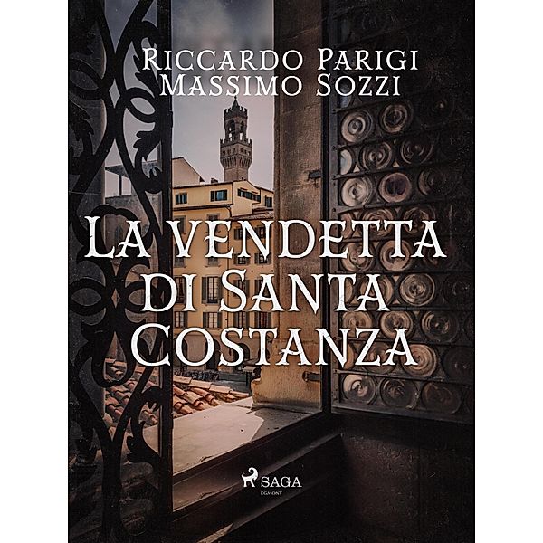 La vendetta di Santa Costanza, Riccardo Parigi, Massimo Sozzi