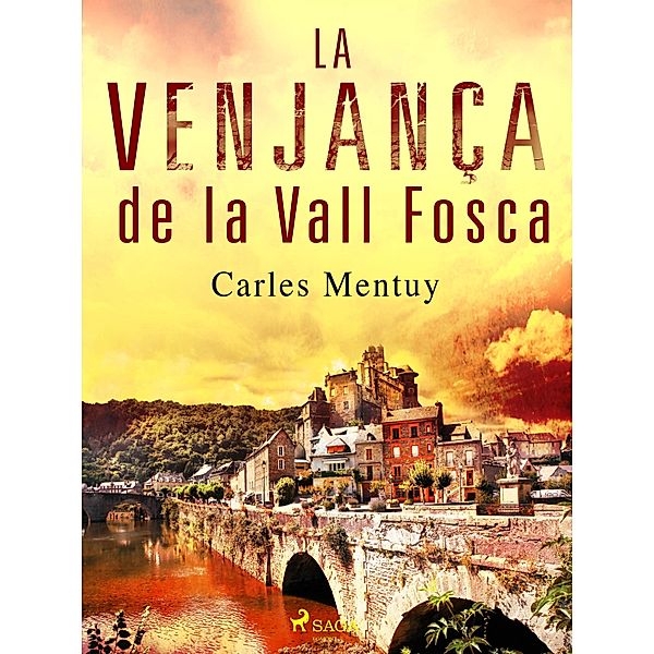 La vengança de la Vall Fosca, Carles Mentuy