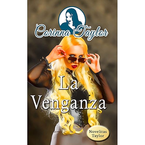 La venganza / Brainy Bookstore Mckrause, Corinna Taylor