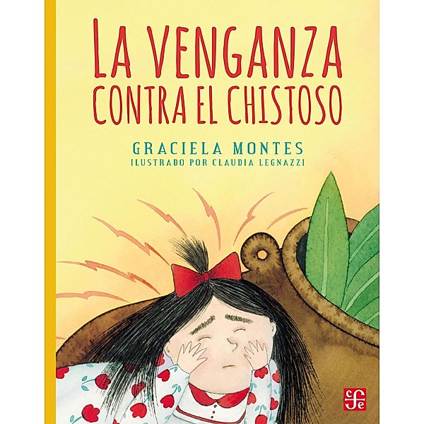 La venganza contra el chistoso / A la Orilla del Viento, Graciela Montes, Claudia Legnazzi