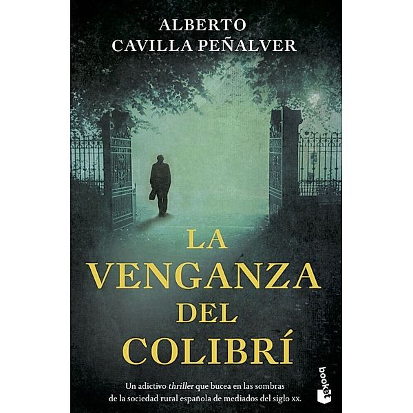 La venganza del colibri, Alberto Cavilla Peñalver