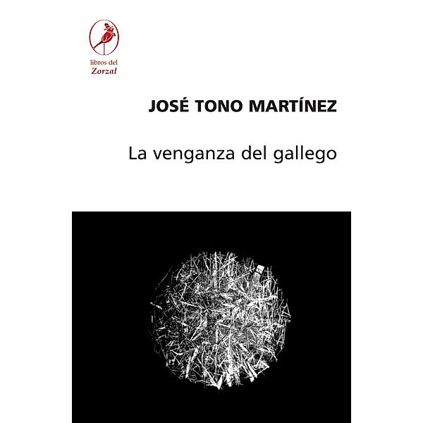 La venganza del gallego, José Tono Martínez