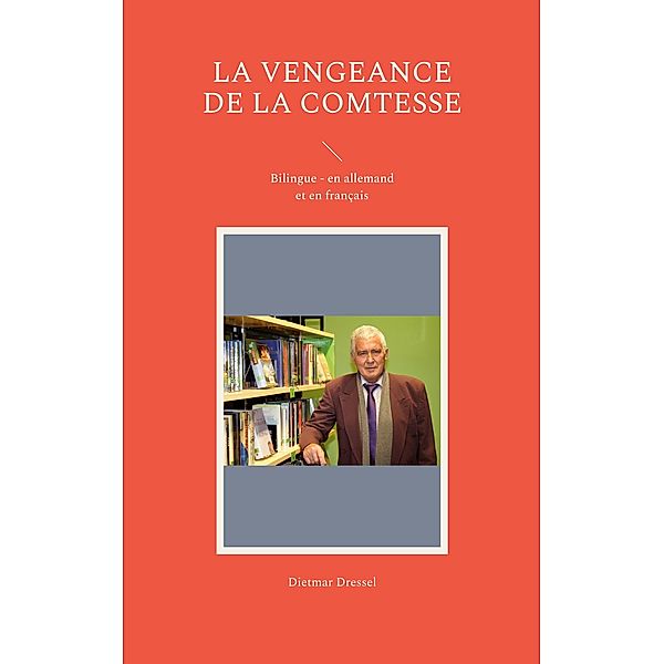 La vengeance de la comtesse, Dietmar Dressel