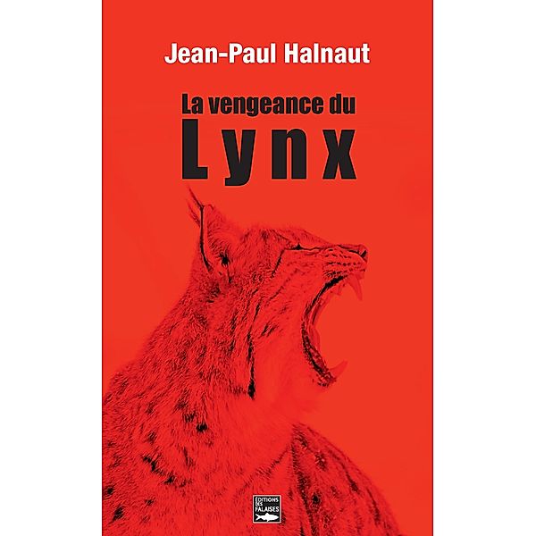 La vengeance du Lynx, Jean-Paul Halnaut