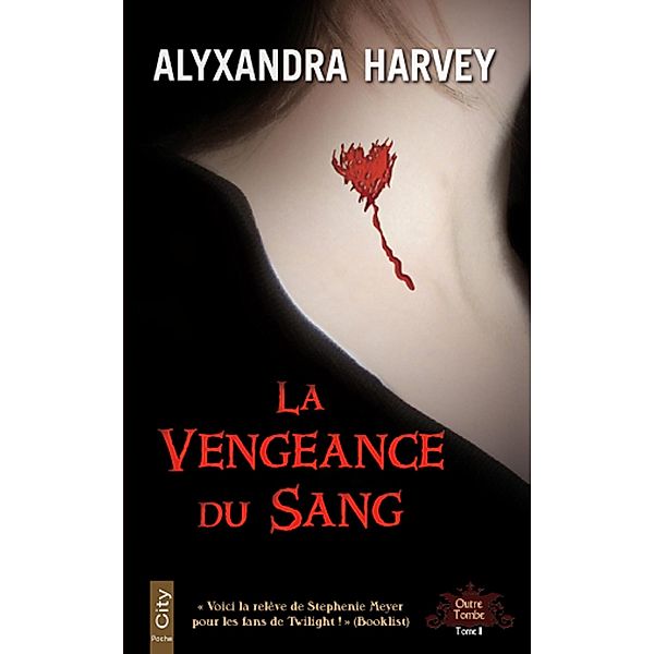 La vengeance du sang, Alyxandra Harvey