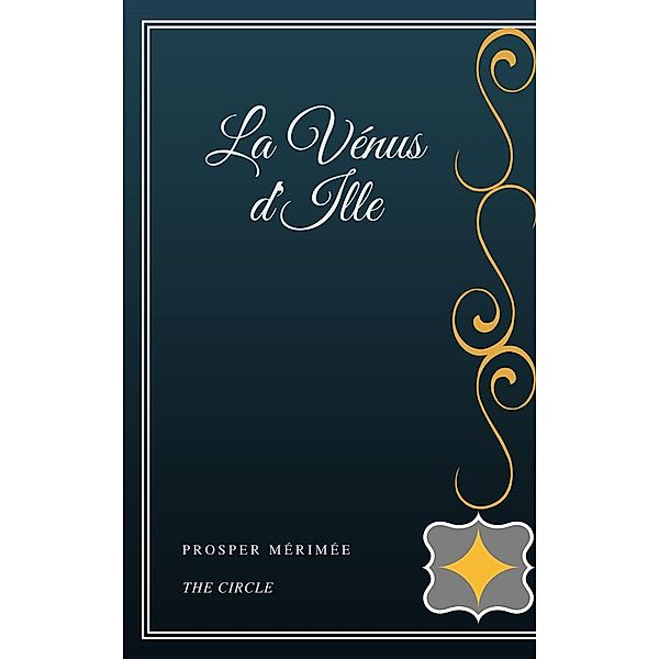 La Vénus d'Ille, Prosper Mérimée