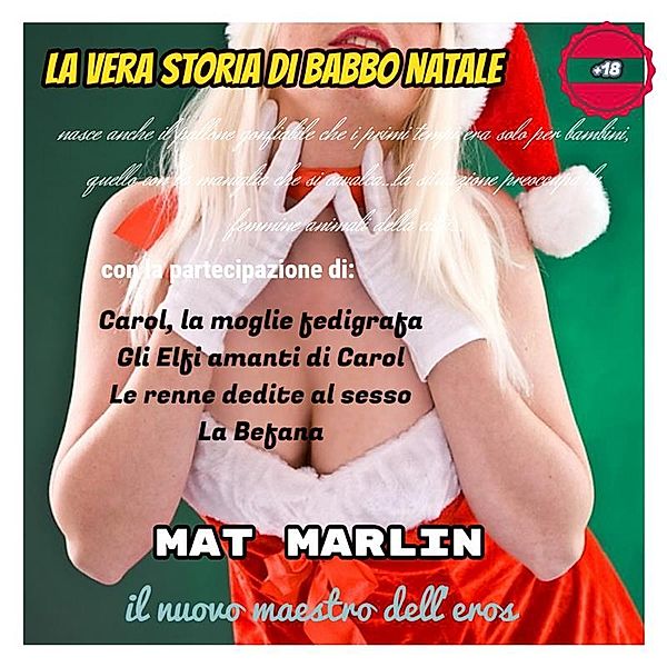 La vera storia di Babbo Natale, Mat Marlin