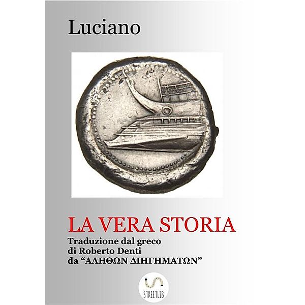 La vera storia (Tradotto), Roberto Denti