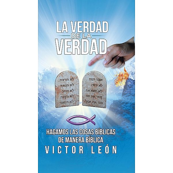 La Verdad De La Verdad, Victor León
