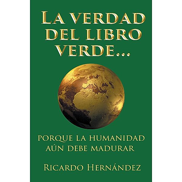 La verdad del libro verde..., Ricardo Hernandez