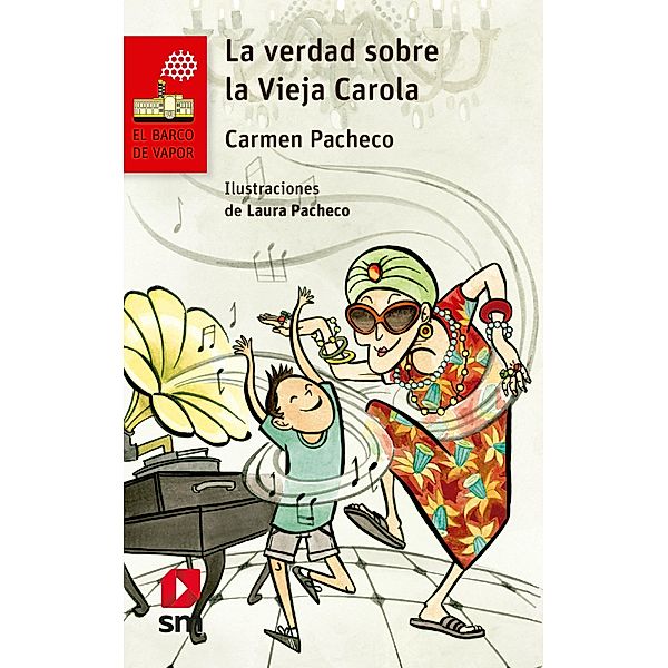 La verdad sobre la vieja Carola / El Barco de Vapor Roja, Carmen Pacheco