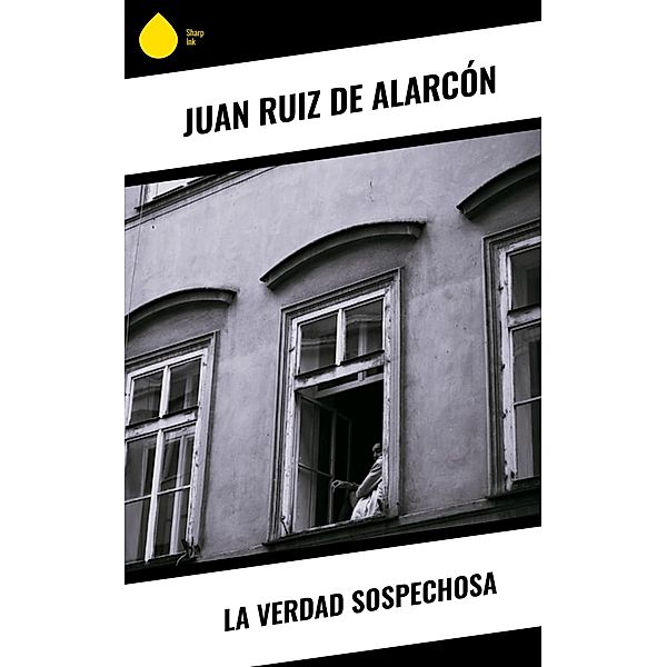 La verdad sospechosa, Juan Ruiz de Alarcón