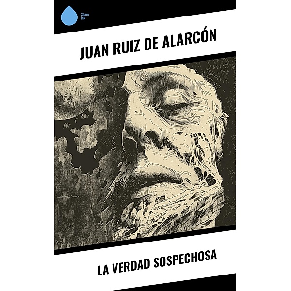 La verdad sospechosa, Juan Ruiz de Alarcón