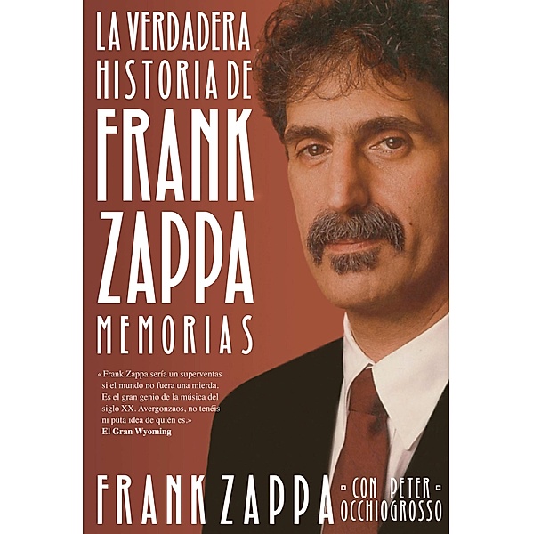 La verdadera historia de Frank Zappa / Cultura Popular, Frank Zappa, Peter Occhiogrosso