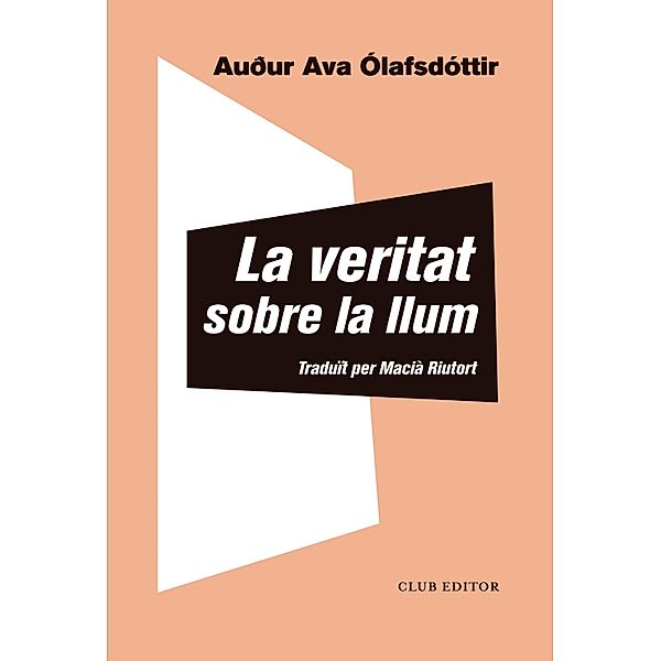 La veritat sobre la llum, Auður Ava Ólafsdóttir