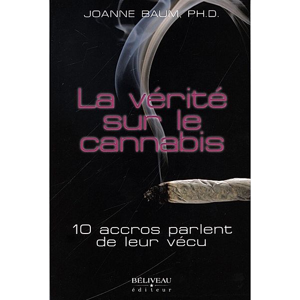La verite sur le cannabis, Joanne Baum