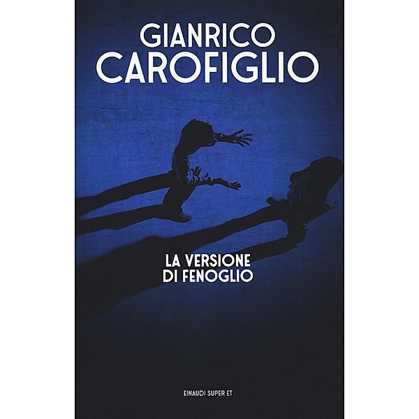 La versione di Fenoglio, Gianrico Carofiglio