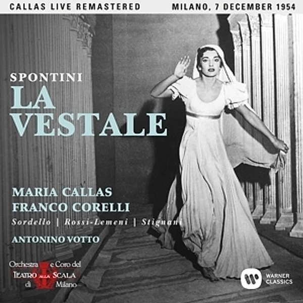 La Vestale (Mailand,Live 07/12/1954), Maria Callas, Corelli, Sordello, Votto, Otsm