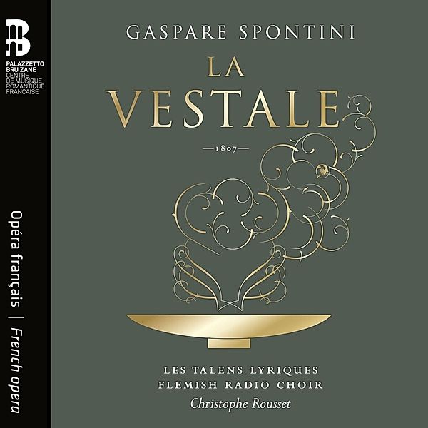 La Vestale (Oper In 3 Akten), Gaspare Spontini