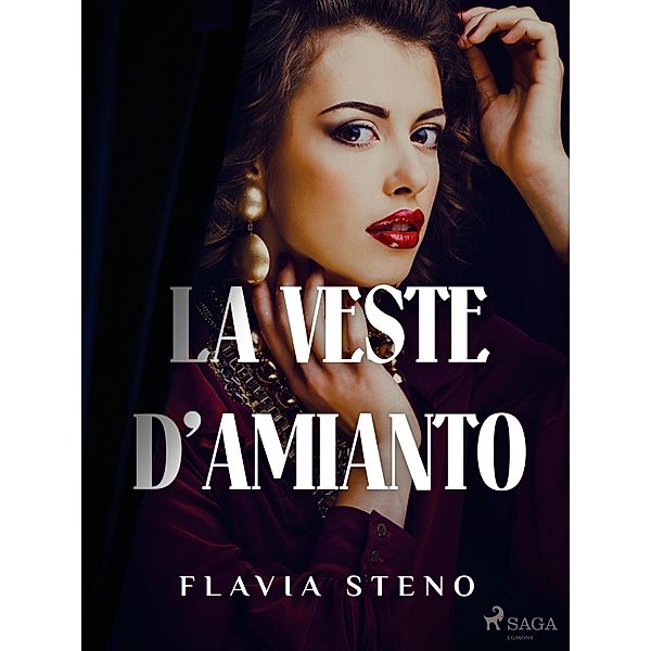 La veste d'amianto, Flavia Steno