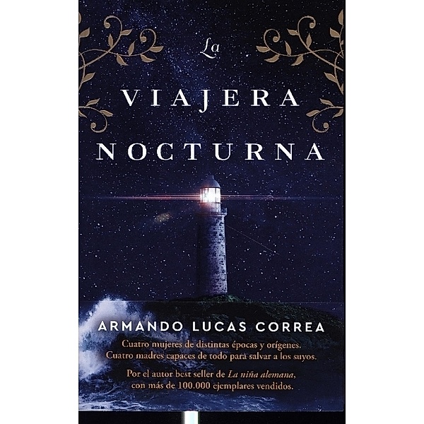 La viajera nocturna, Armando Lucas Correa