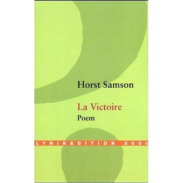 La Victoire, Horst Samson