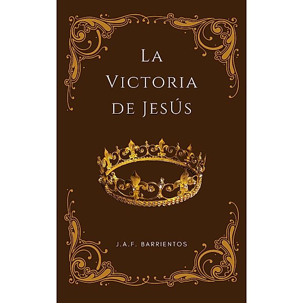 La Victoria de Jesús, Jaf Barrientos