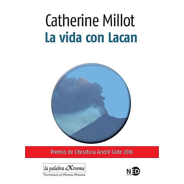 La vida con Lacan, Catherine Millot