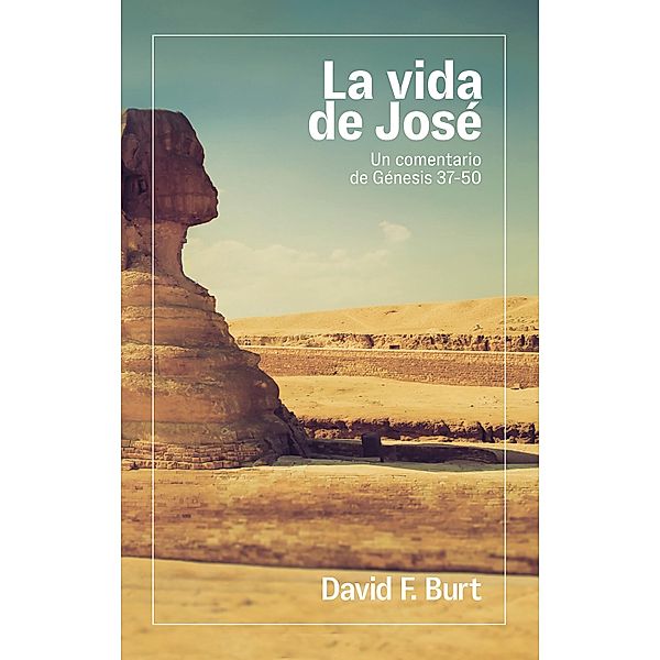 La vida de José, David Burt