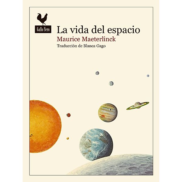 La vida del espacio / Narrativas Gallo Nero Bd.83, Maurice Maeterlinck