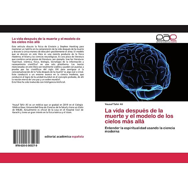 La vida después de la muerte y el modelo de los cielos más allá, Yousuf Tahir Ali