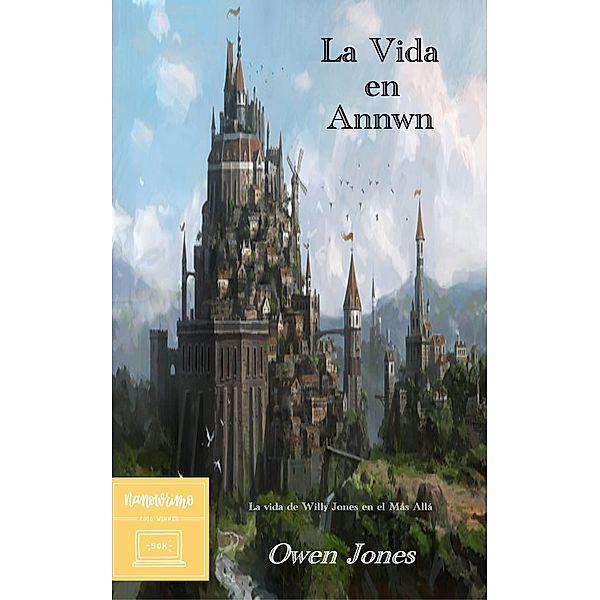 La vida en Annwn / Megan Publishing Services, Owen Jones