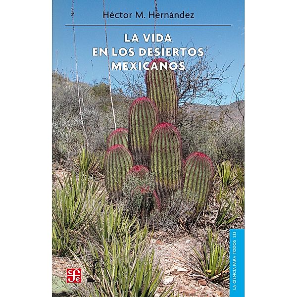 La vida en los desiertos mexicanos, Héctor Manuel Hernández