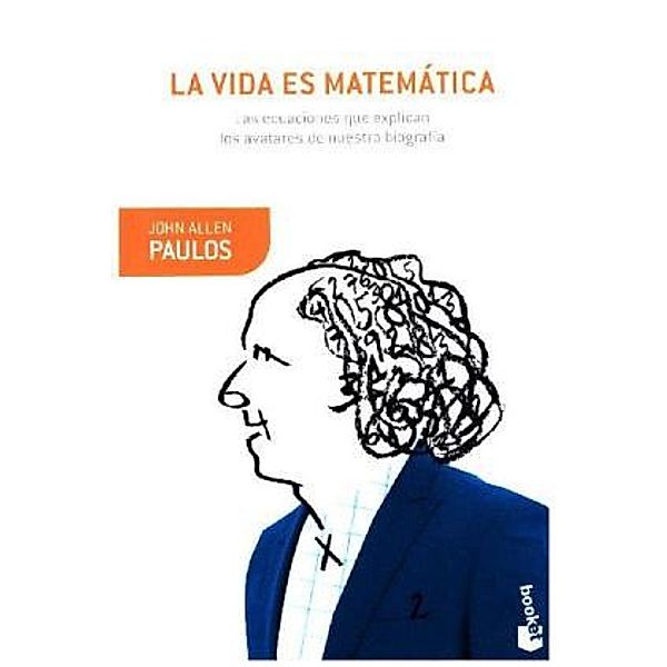 La vida es matemática, John Allen Paulos