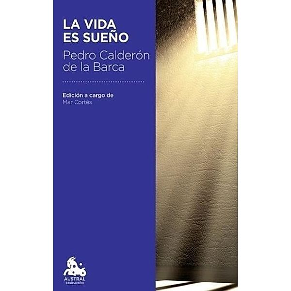 La vida es sueño, Pedro Calderón de la Barca