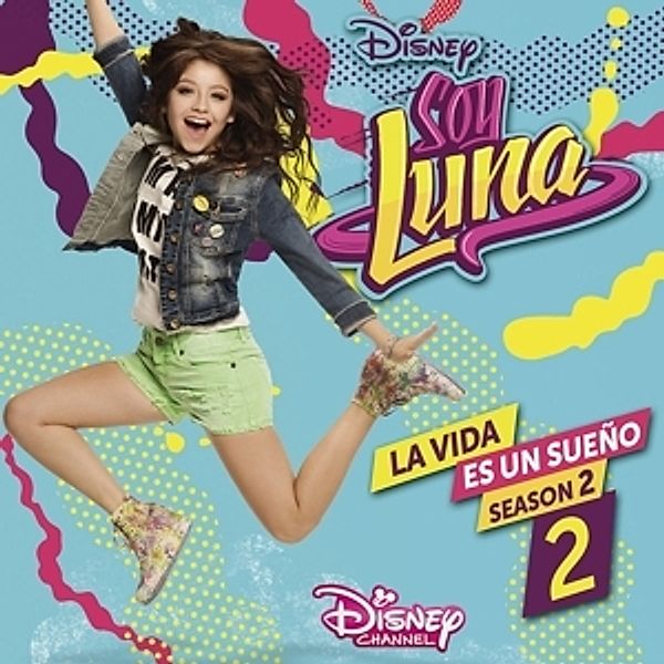 La vida es un sueño 2, 1 Audio-CD Soy Luna: La Vida Es Un Sueño